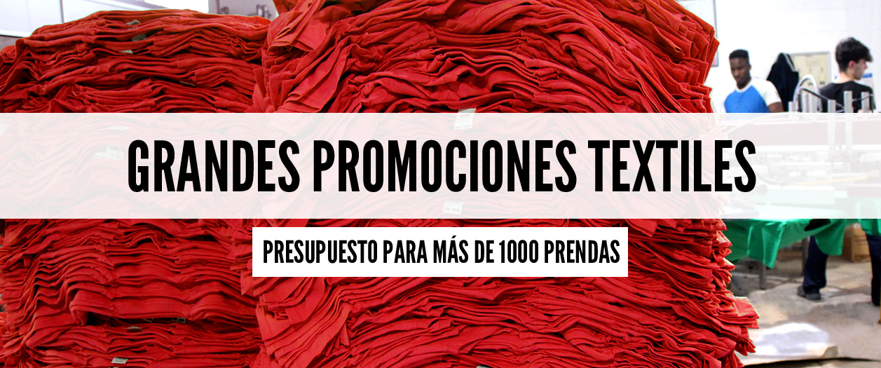 Grandes promociones textiles